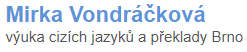 VÝUKA, DOUČOVÁNÍ NĚMČINY A RUŠTINY BRNO-LÍŠEŇ